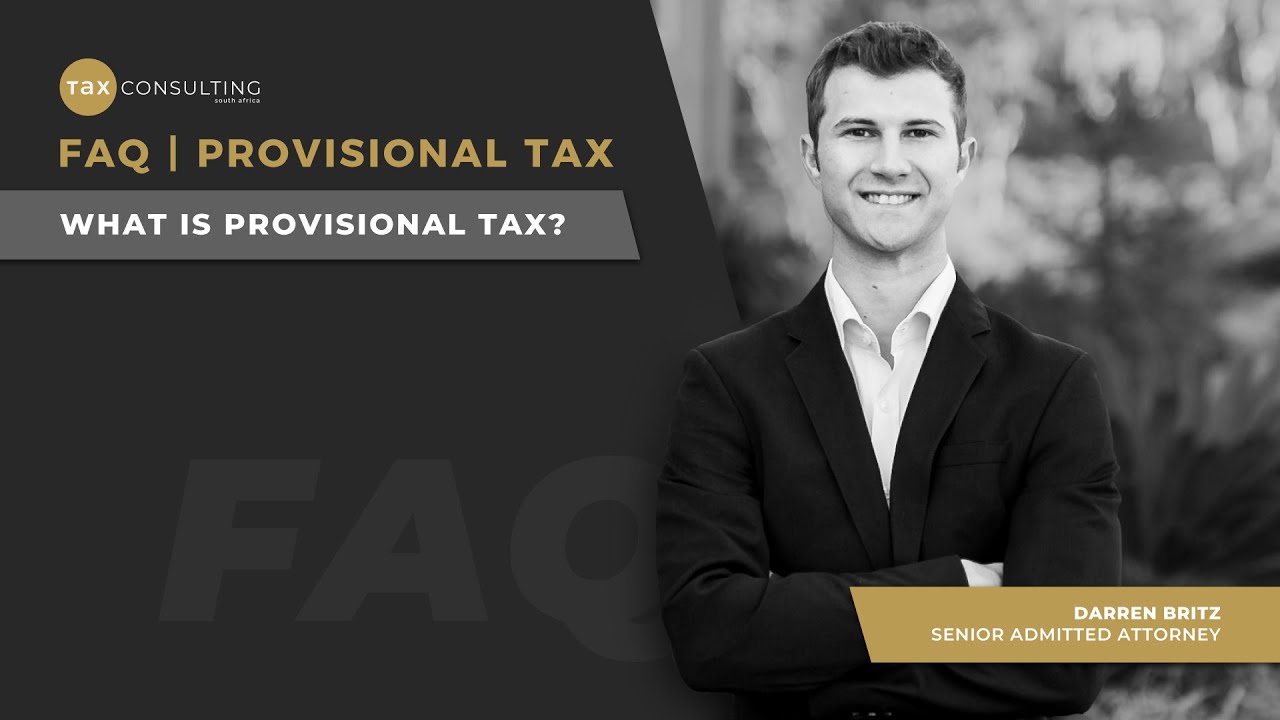 FAQ | What is Provisional Tax?