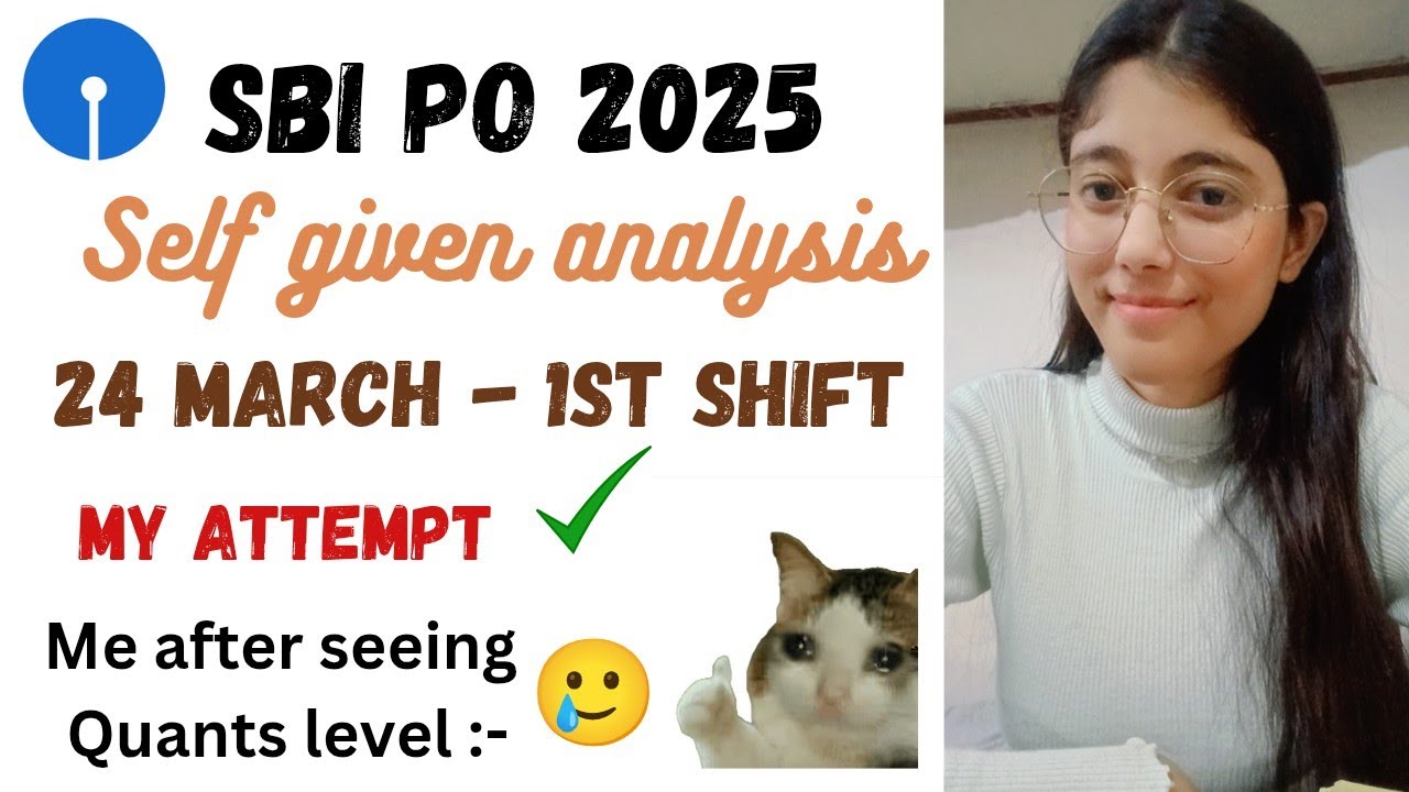 SBI PO 2025 SELF GIVEN ANALYSIS ( 24 MARCH 1ST SHIFT) II Quants Level 😳🔥 #sbi #ibps