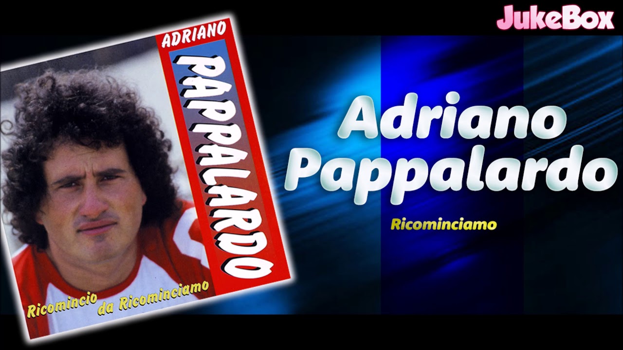 Adriano Pappalardo - Ricominciamo (Official Audio)