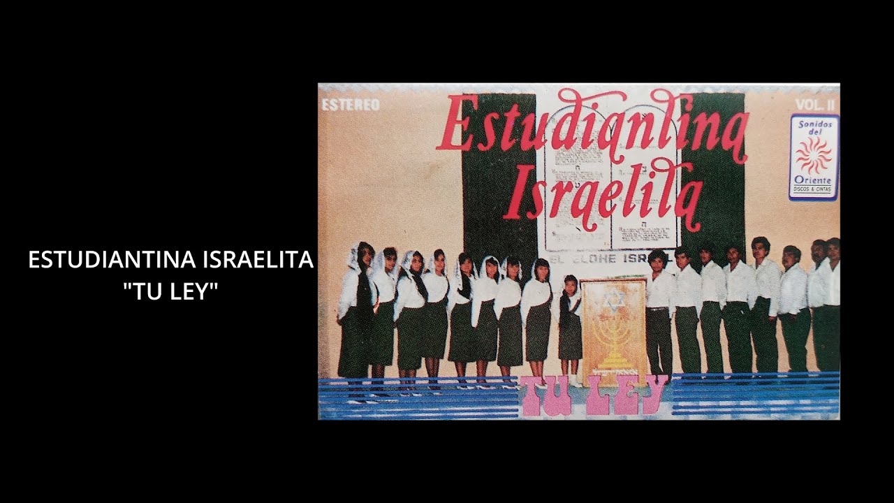 ESTUDIANTINA ISRAELITA , TU LEY