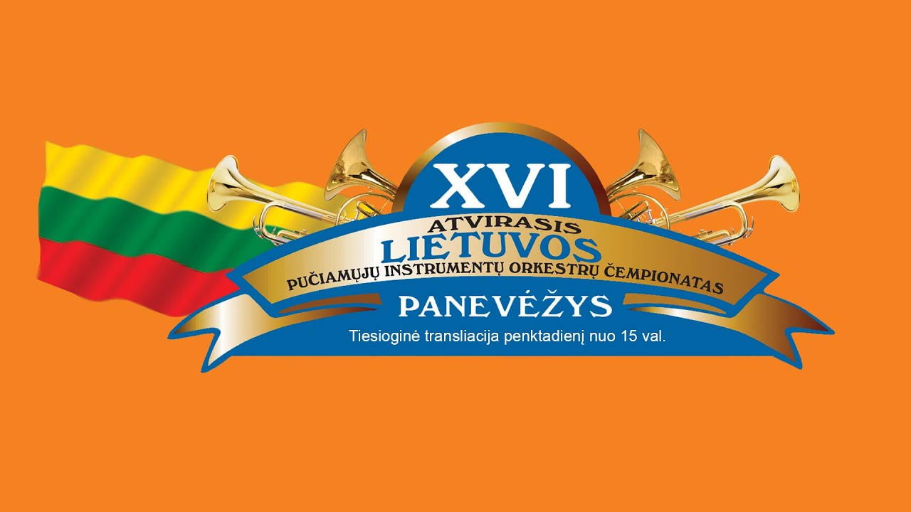 XVI atvirasis Lietuvos pučiamųjų instrumentų orkestrų čempionatas