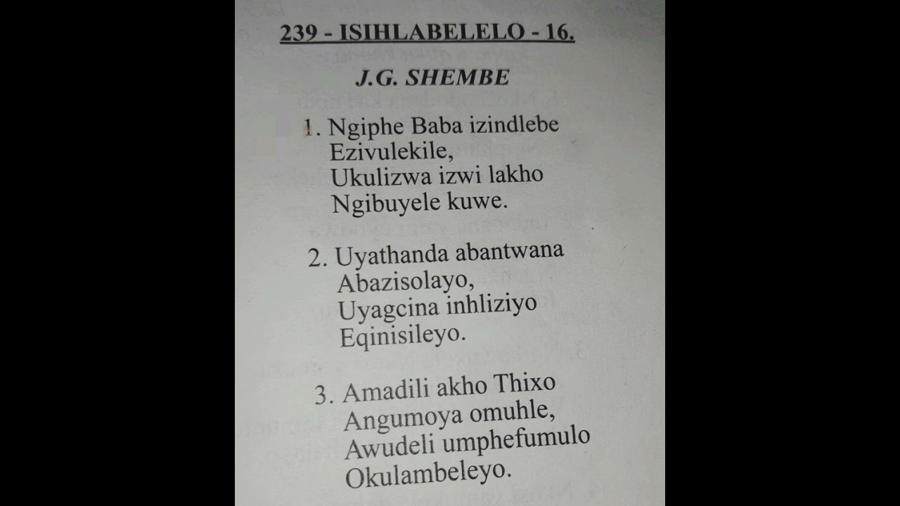 239 - NGIPHE BABA IZINDLEBE 
