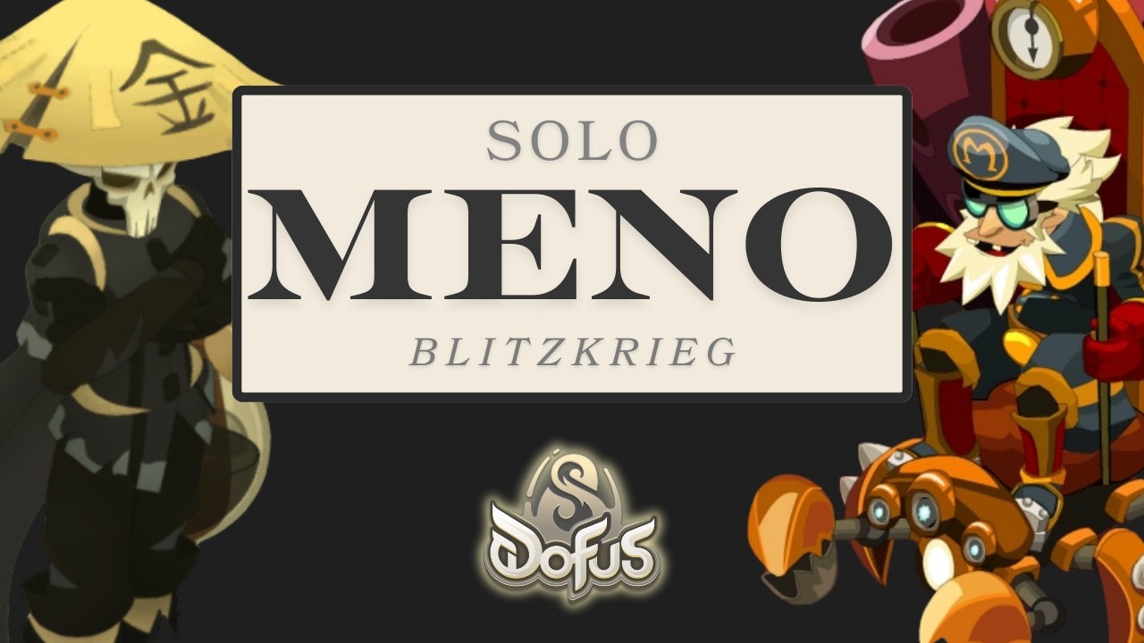 Méno en solo (Blitzkrieg & Prudent) | Sram sur Dofus 3.4
