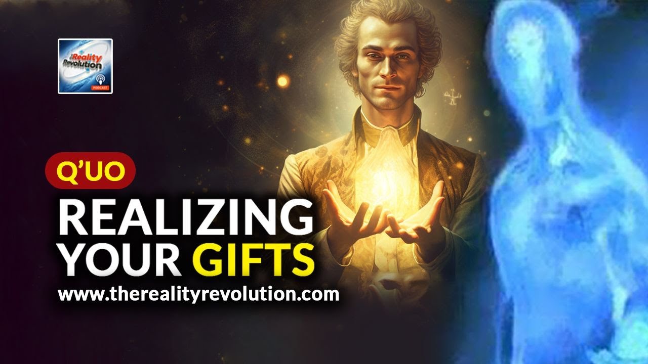 Q'uo - Realizing Your Gifts