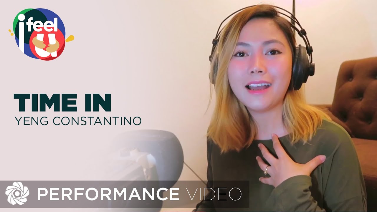 Time In - Yeng Constantino (Performance Video) | Episode 6 | I Feel U