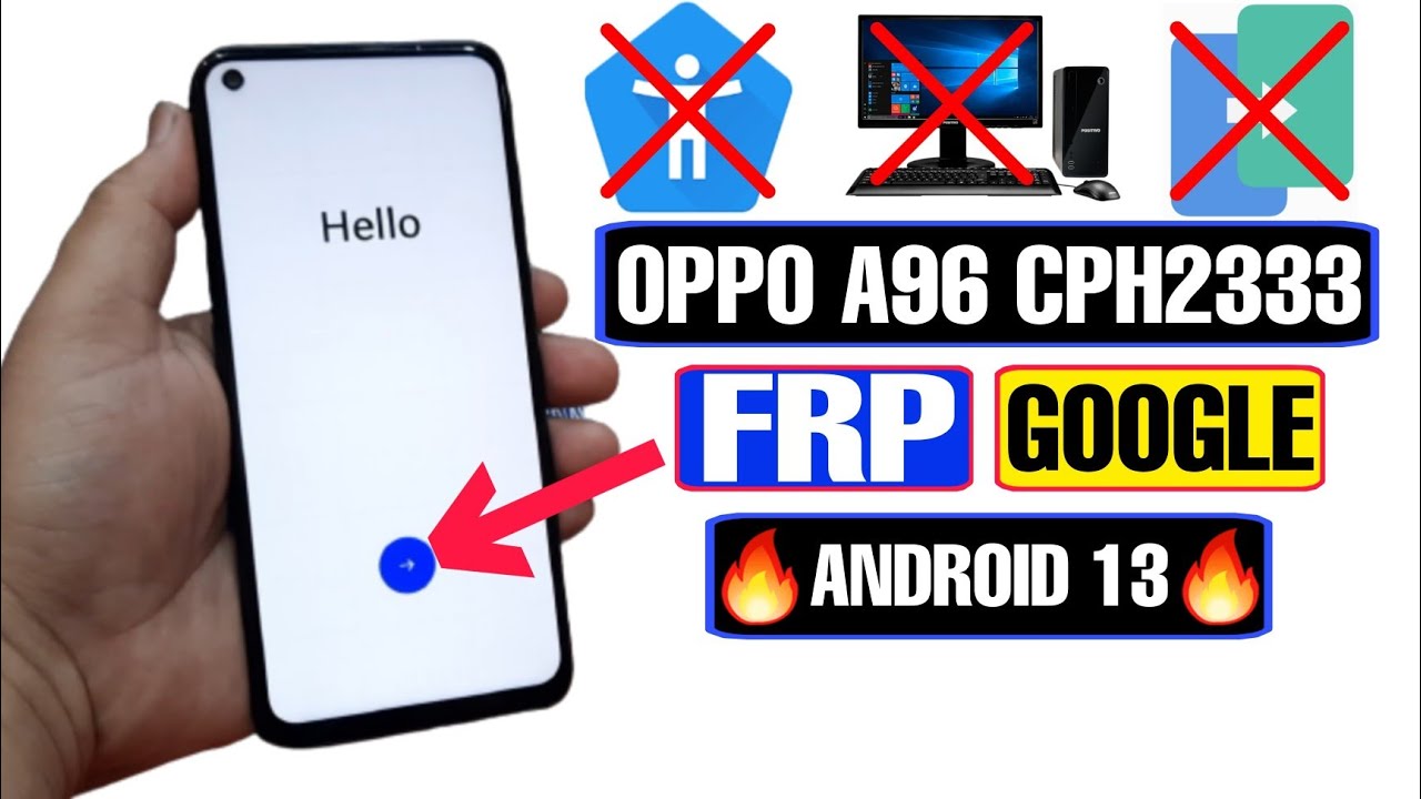 OPPO A96 FRP Bypass Android 13 2023 | OPPO A96 CPH2333 Google Account Bypass Without PC