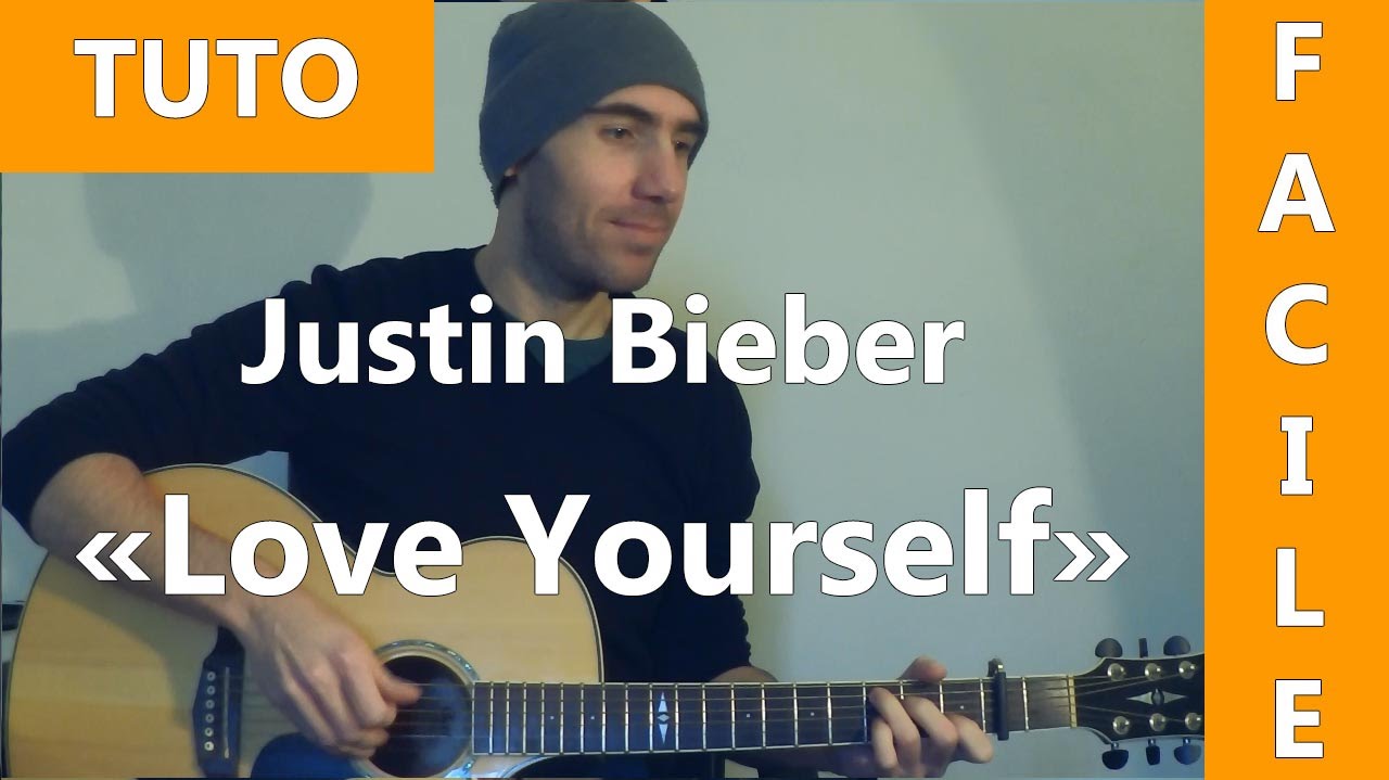 Love Yourself - Justin Bieber - Tab & Tuto Guitare
