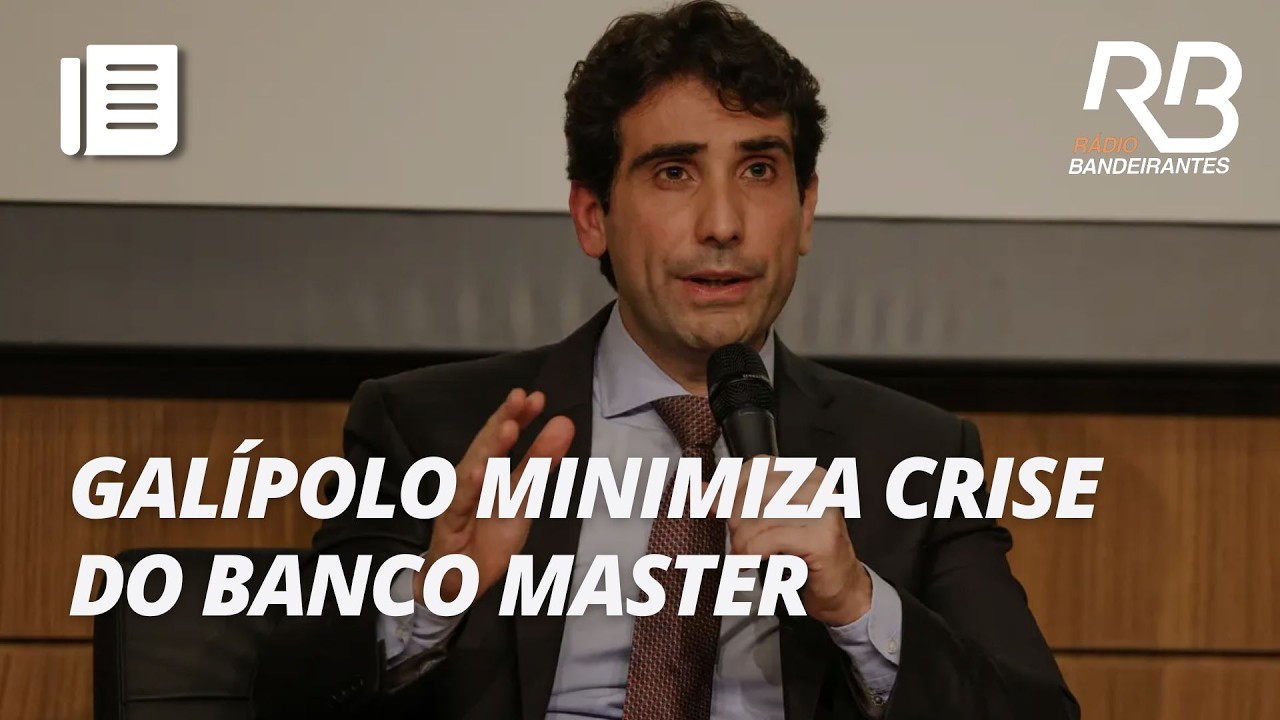 Galípolo tenta minimizar escândalo e diz que Master é 'time de terceira divisão'