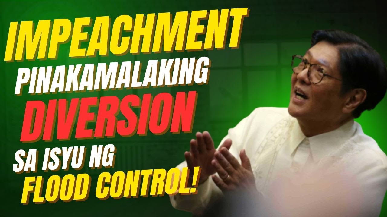 IMPEACHMENT PINAKAMALAKING DIVERSION SA FLOOD CONTROL! SOTTO IGNORANTE!