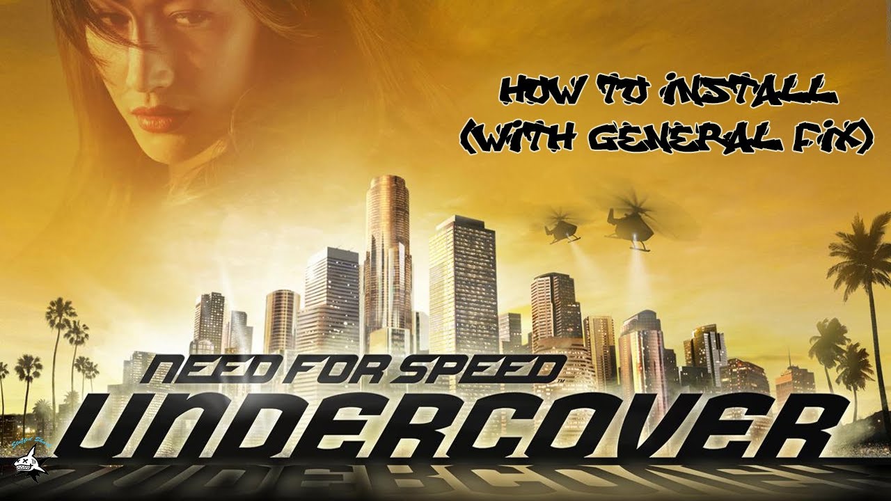 NFS Undercover Tutorial: How to install (with generic fix)