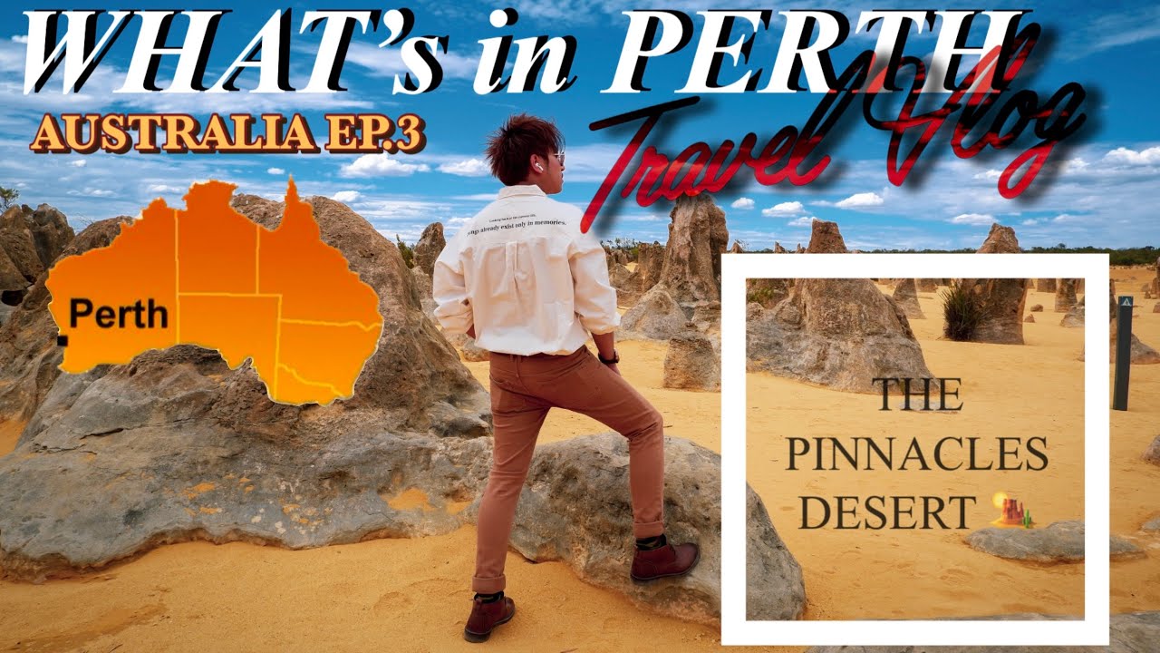 What&rsquo;s in PERTH AUSTRALIA EP.3 ( PINNACLES DESERT ) : Vlog.28 | walk around alone