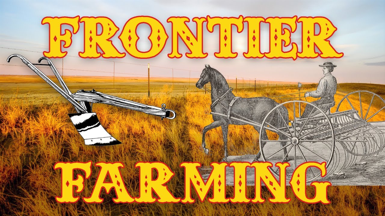 Farming on the Frontier