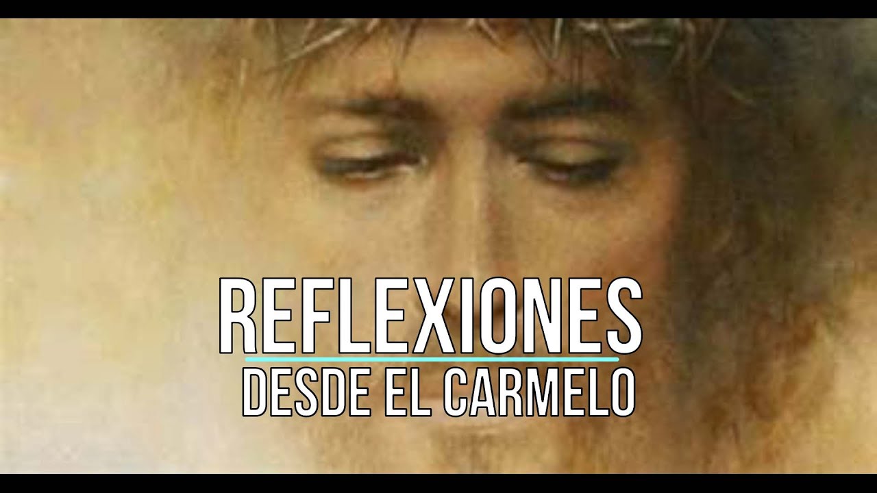 «Jesús mendiga nuestro amor» Fiesta de Jesucristo Rey del Universo. Reflexión desde el Carmelo.