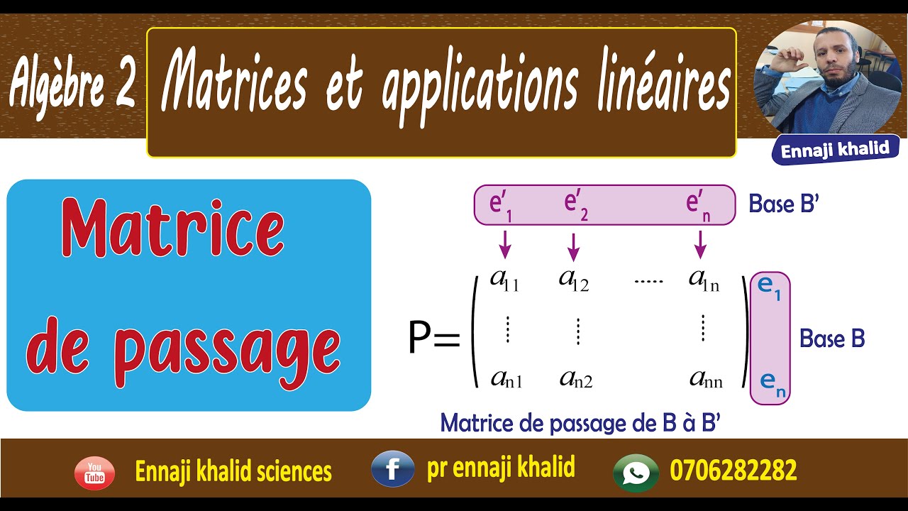 Matrice de Passage d'une base B à une autre base B'