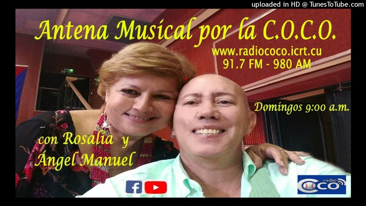 "Antena Musical" – Enero 30, 2021 - Radio COCO - ANGEL MANUEL Y ROSALIA