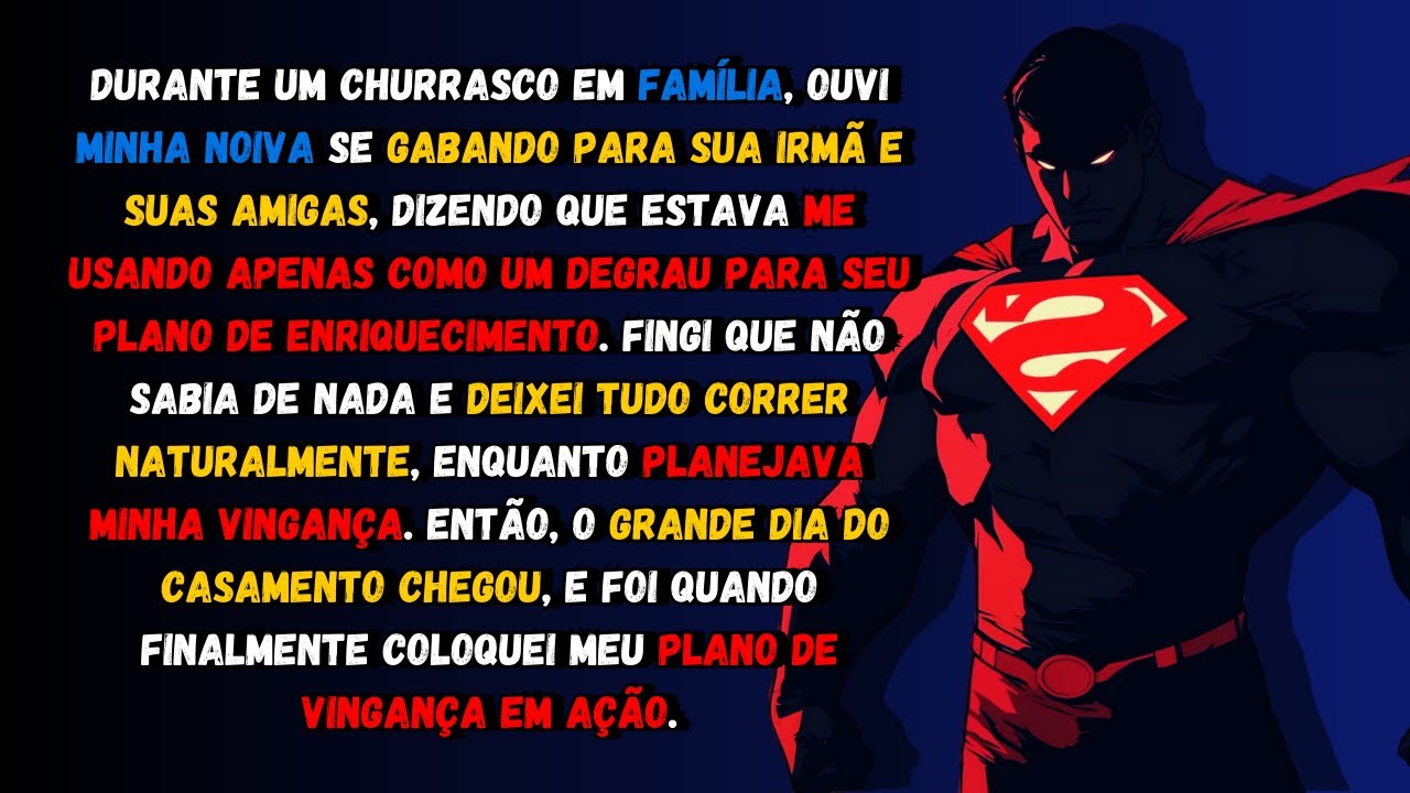Durante um churrasco em família, ouvi minha noiva se gabando para sua irmã e suas amigas...