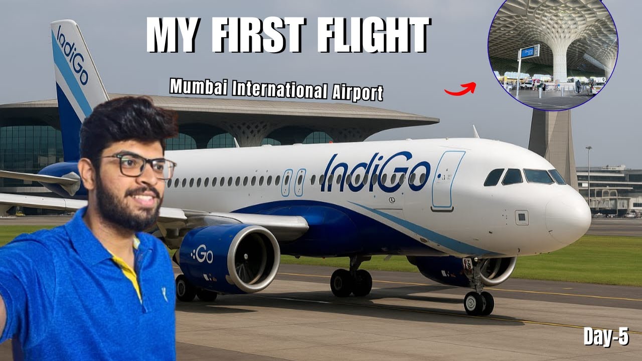 My FIRST FLIGHT Ever 😱✈️ | Mumbai International Airport Tour🔥