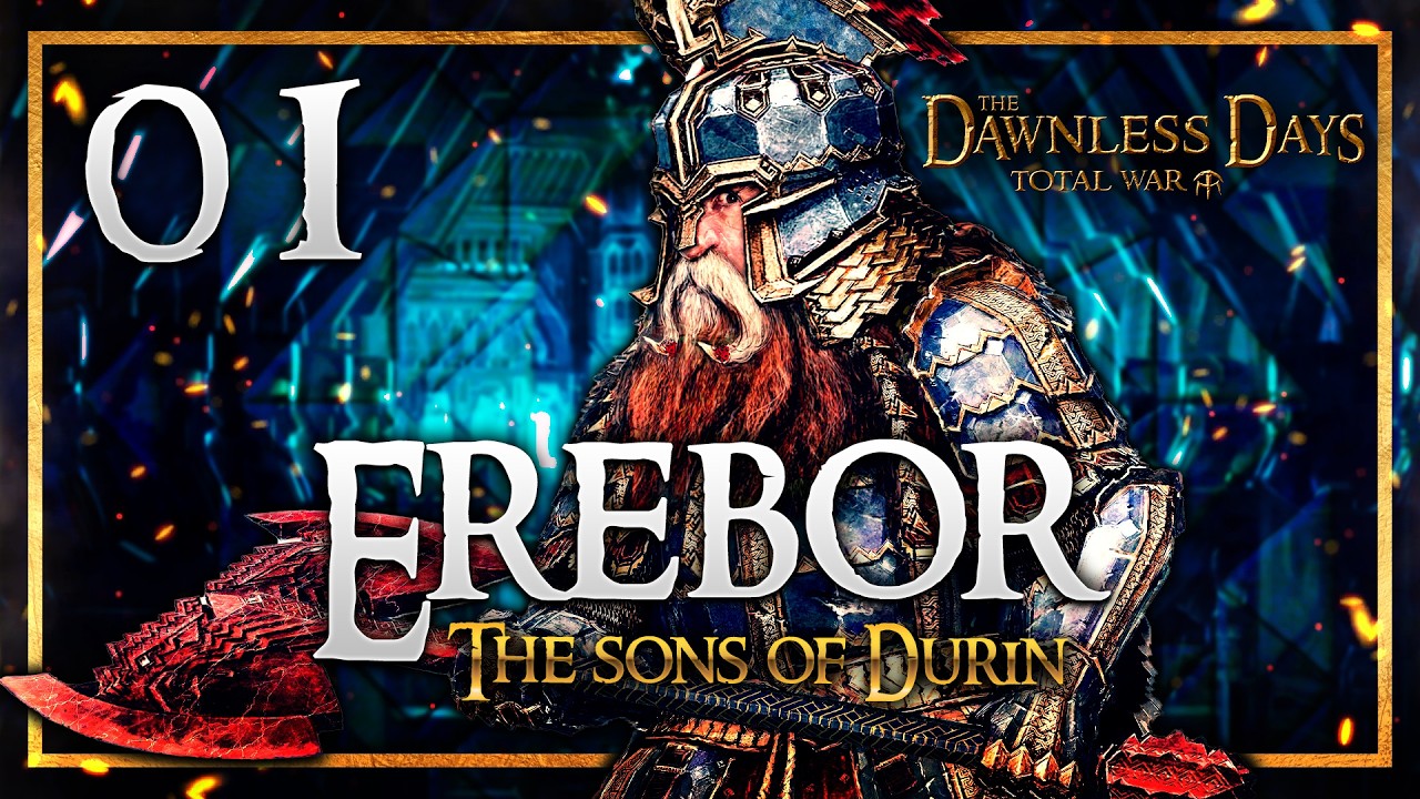 THE SONS OF DURIN RISE! Dawnless Days Total War Mod - The Dwarves of Erebor Campaign #1