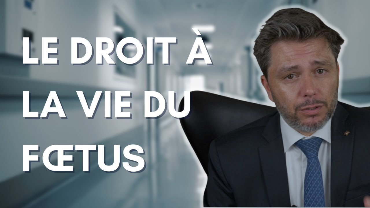 LE DROIT À LA VIE DU FOETUS | PACTA SUNT SERVANDA #4