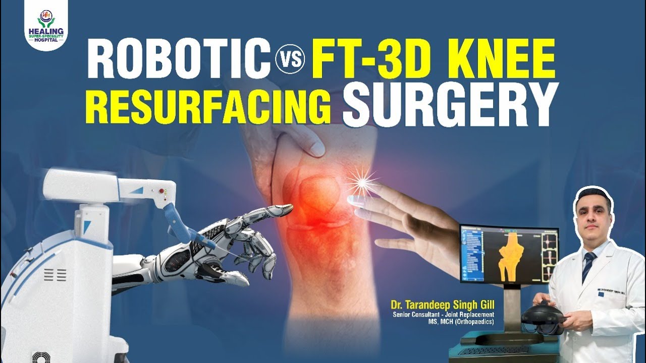 Why FT-3D Robolens Knee Resurfacing is better than Robotic Knee Surgery | Benefits & Comparison