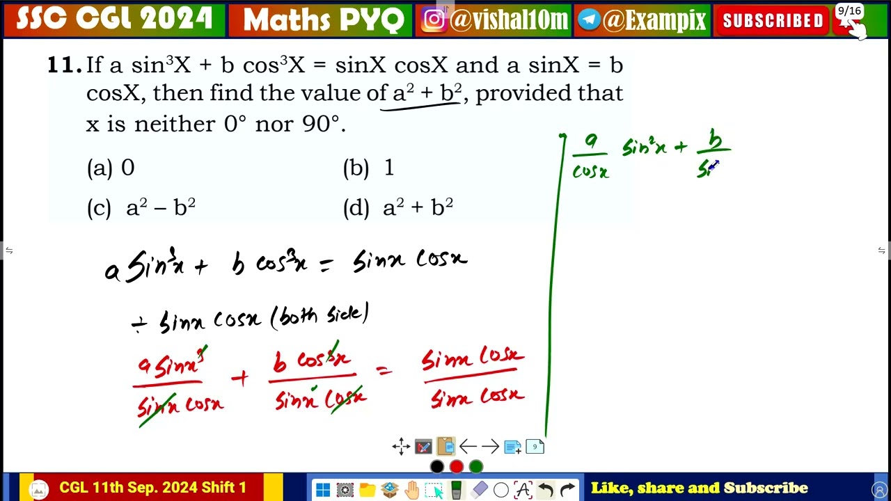 If a sin^3X + b cos^3X = sinX.cosX and a sinX = b cosX, then find the value of a^2 + b^2, provided