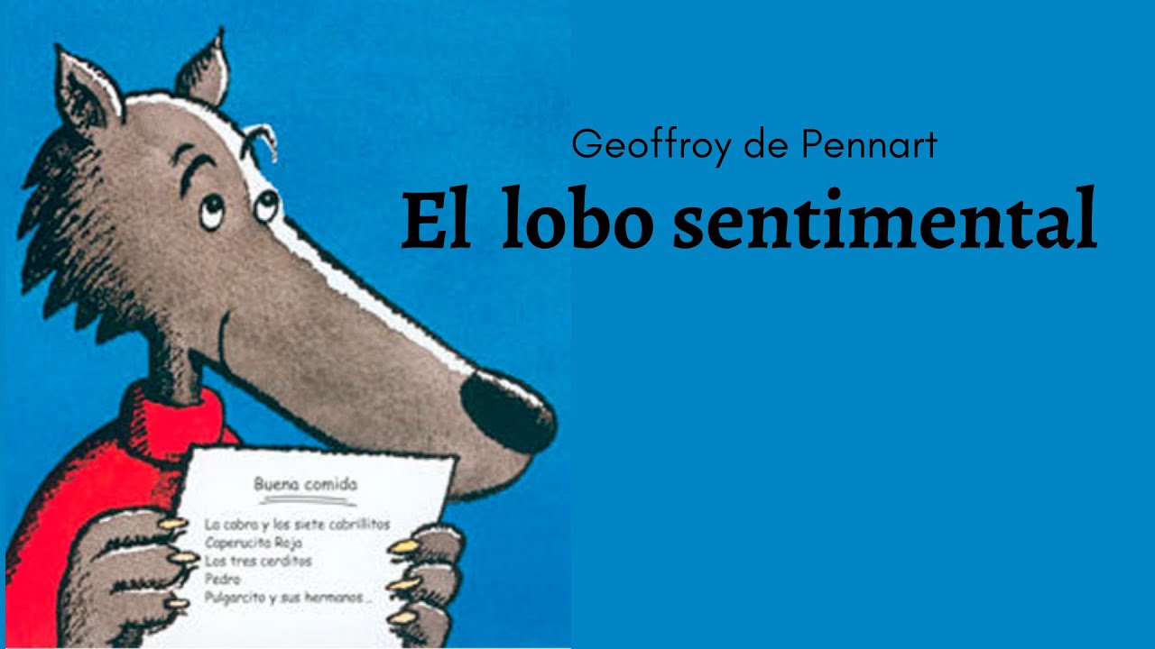 EL LOBO SENTIMENTAL 01 - Cuento infantil - Identidad personal para niños - Los sentimientos.