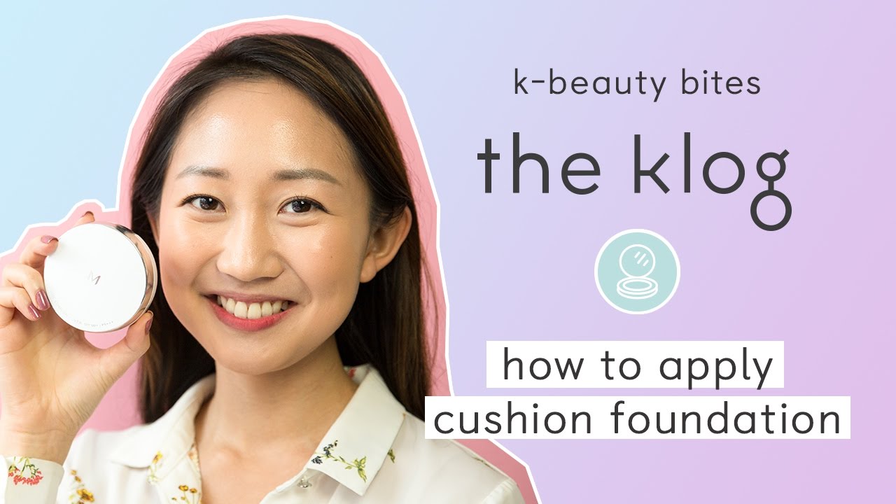 How to Apply Cushion Foundation