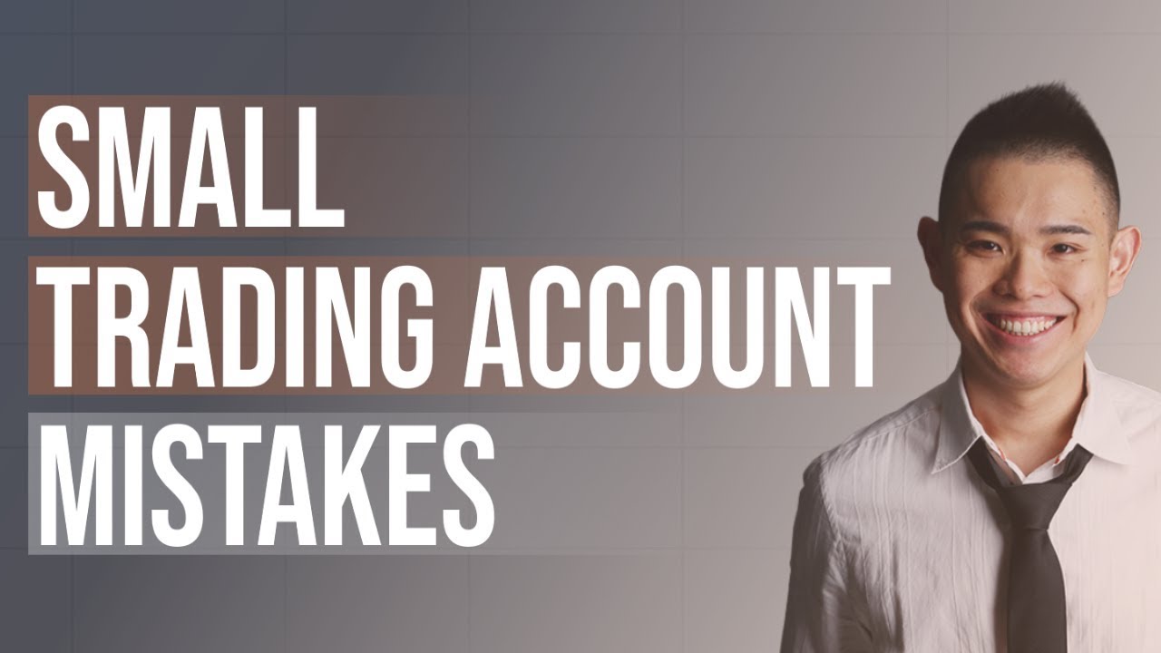 Costly Mistakes to Avoid When Trading Small Account