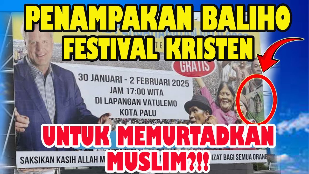 NGERI‼️FESTIVAL KRISTEN DI PALU UNTUK MEMURTADKAN ORANG ISLAM?!