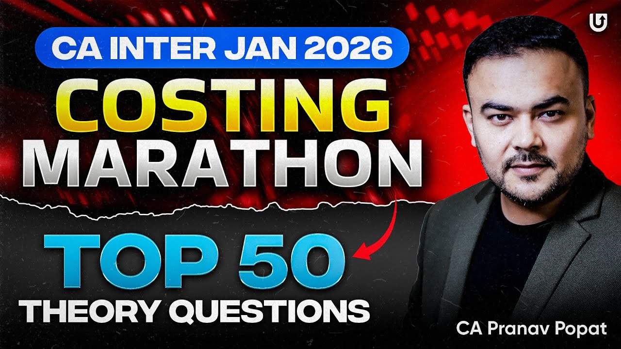 CA Inter Costing Marathon | Top 50 Theory Questions | CA Pranav Popat |  Ultimate CA