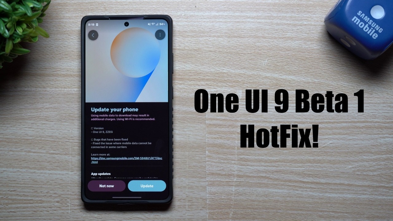 Samsung One UI 9 Beta 1 - ВАЖНОЕ первое исправление