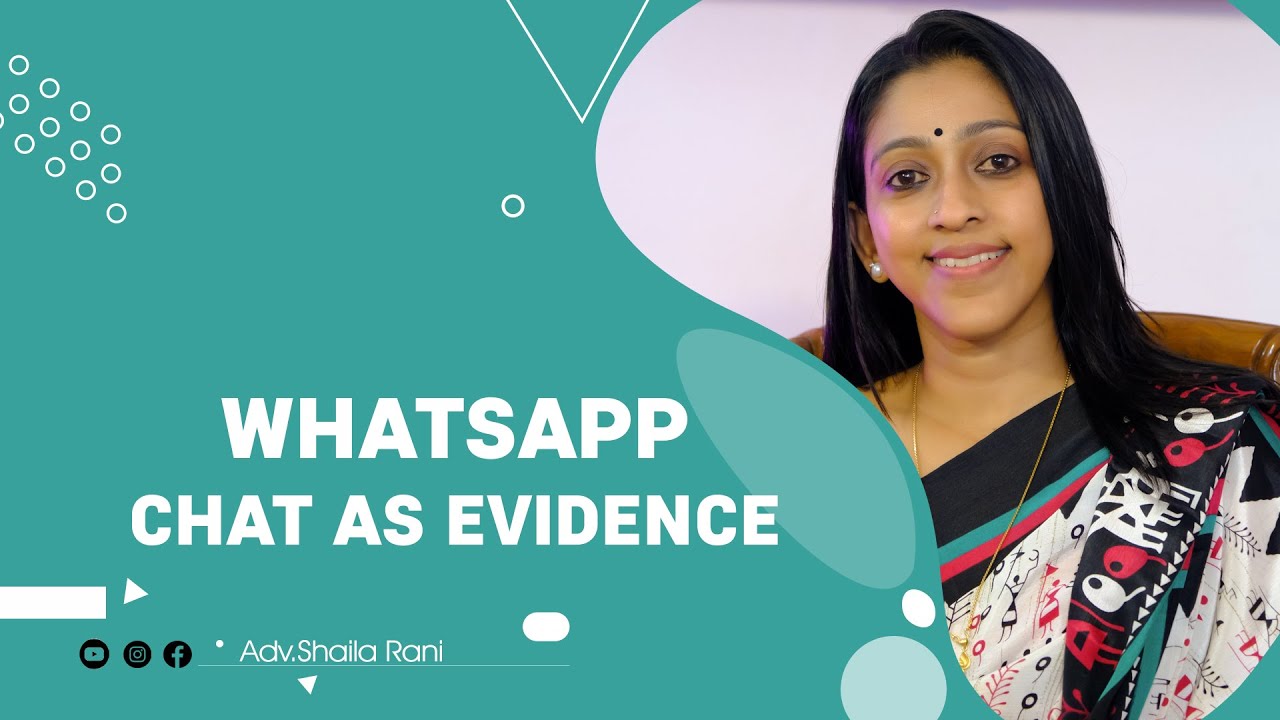 WhatsApp chat as evidence | Adv Shaila Rani | Malayalam