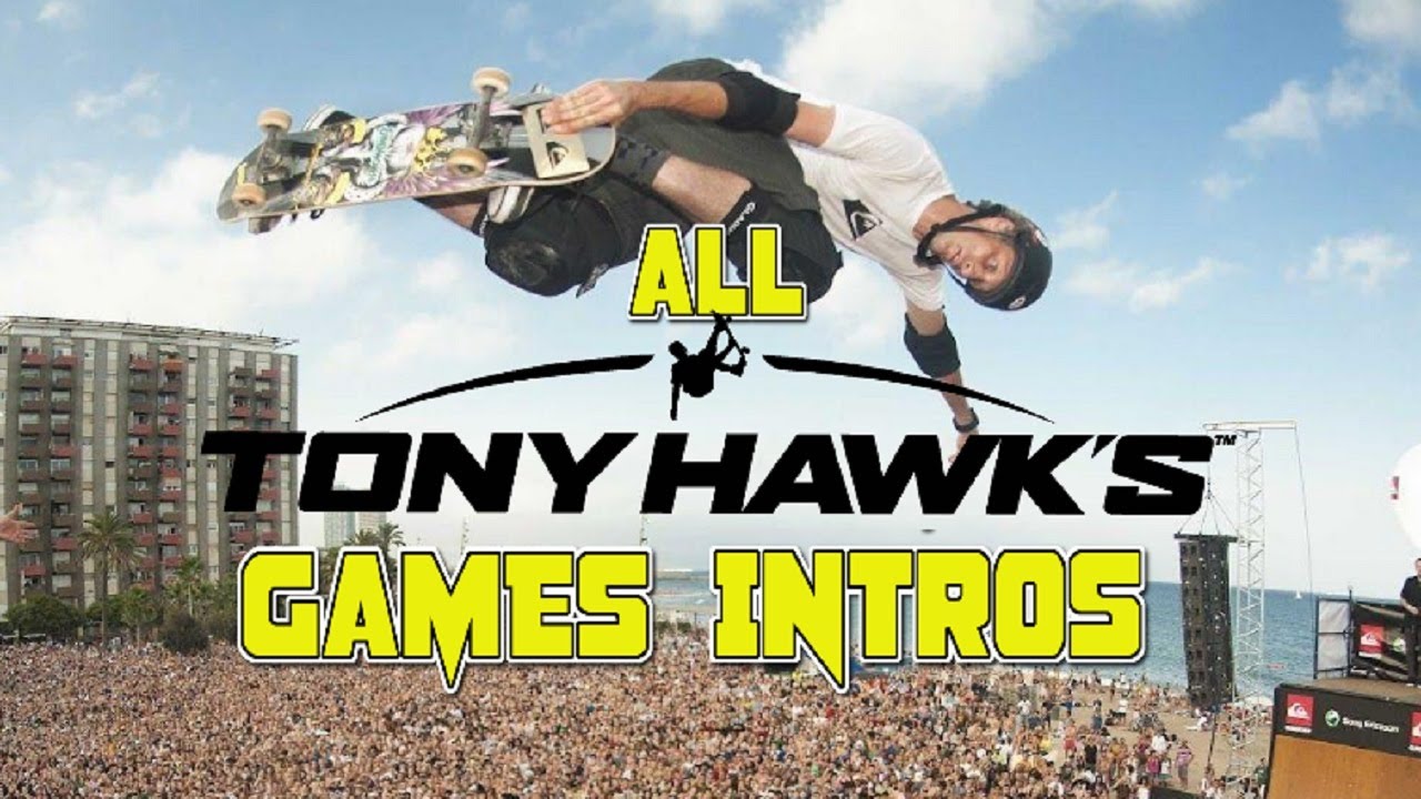 All TONY HAWK's games INTROS (1999 - 2021)