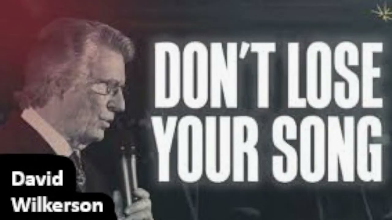Non perdere il tuo canto - David Wilkerson