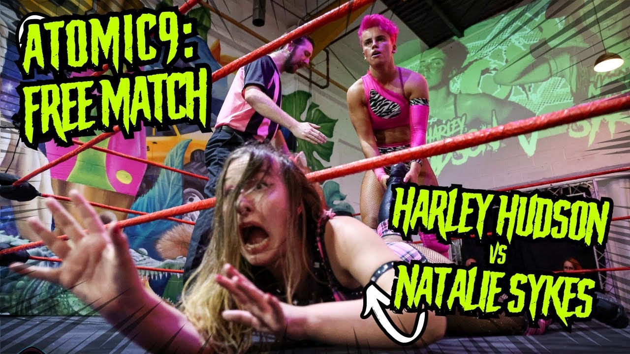 FROM THE VAULT: Atomic9 - Harley Hudson vs Natalie Sykes