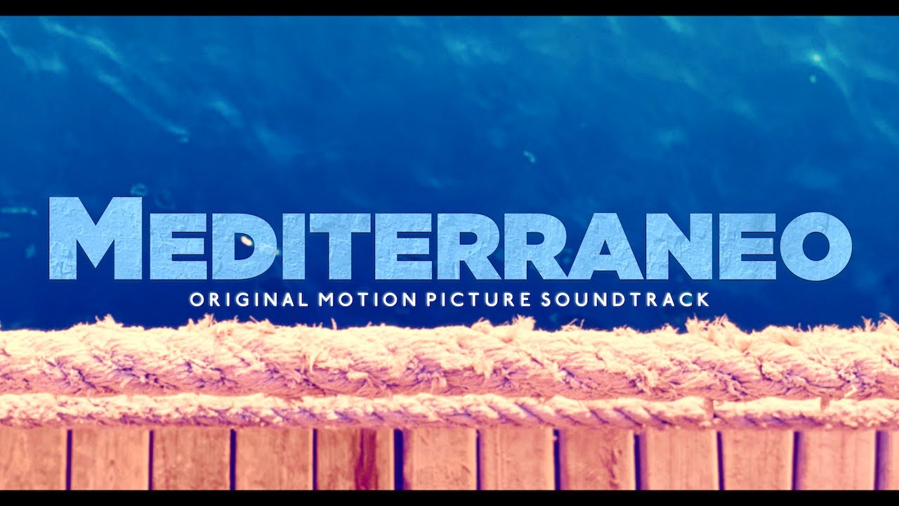 Mediterraneo (Full Soundtrack) ● Academy Award Foreign Language 1992 ● High Quality Audio