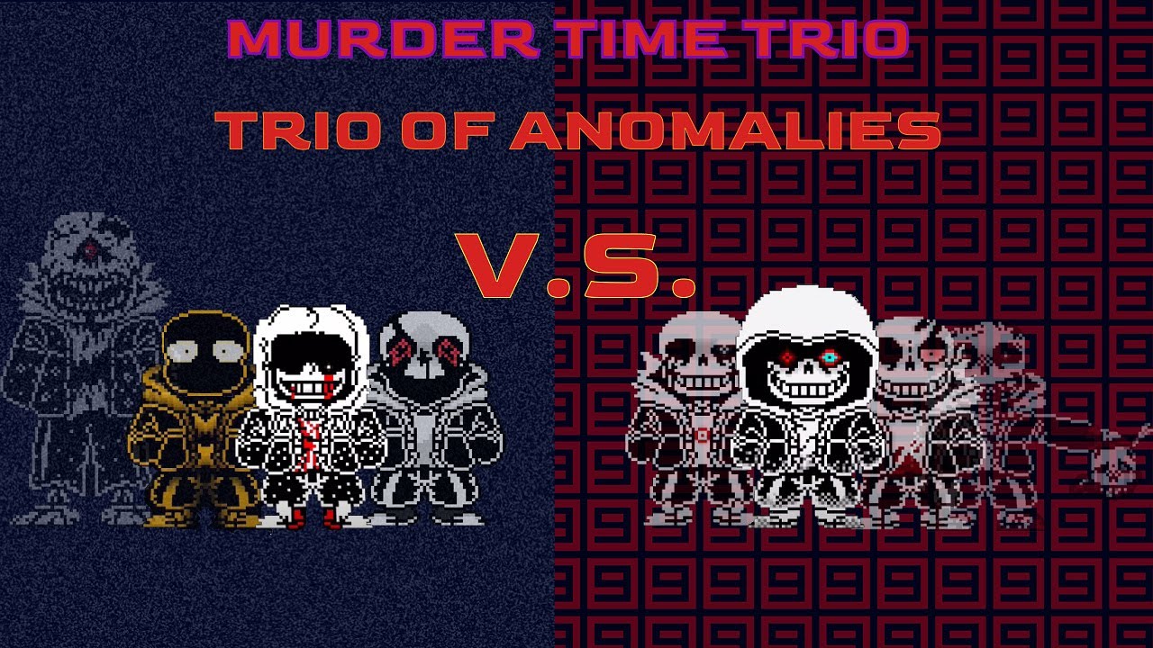 [CLASH OF TRIOS] - {MURDER TIME TRIO VS TRIO OF ANOMALIES} FULL ANIMATED OST