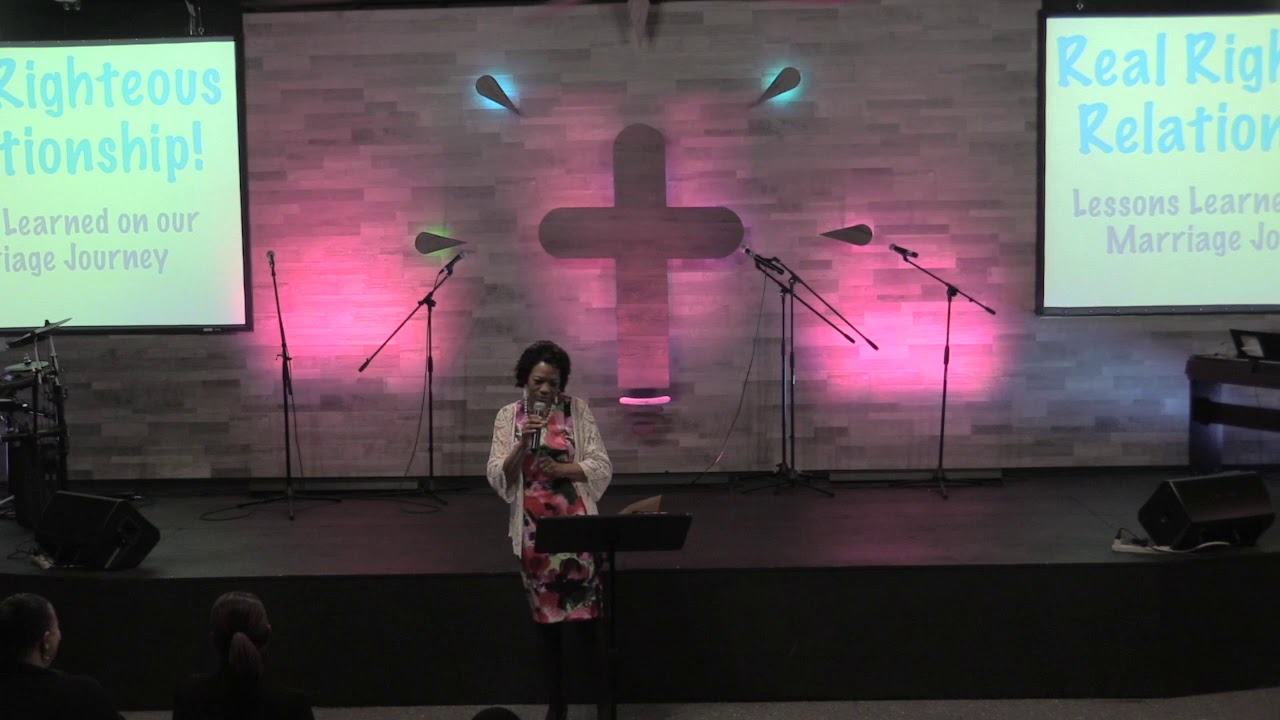 Real Righteous Relationship  Pastor Angela Bernard NWCF