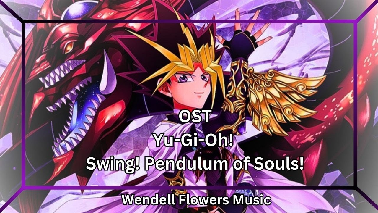 Yu-Gi-Oh!: Swing, Pendulum of Souls! Orchestral Cover