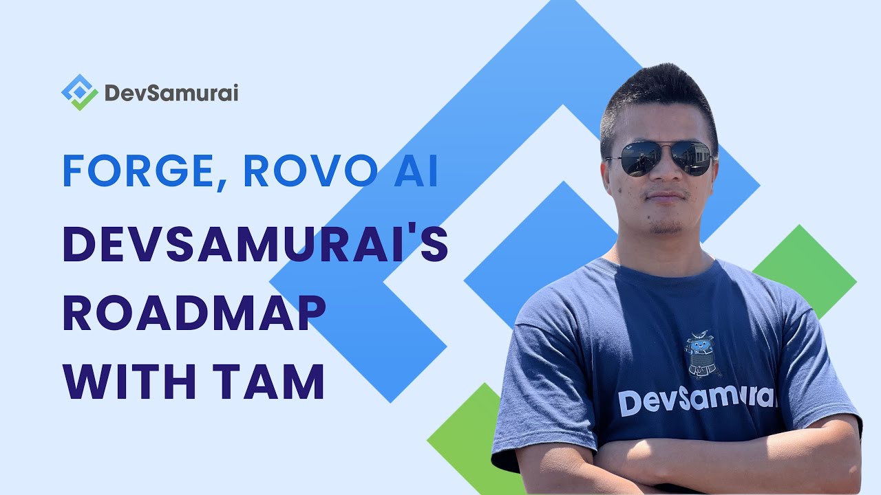 DevSamurai’s Plan for Atlassian Forge and Rovo AI in 2025-2026