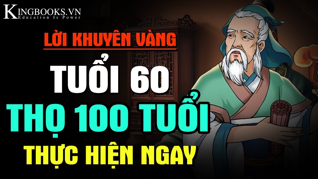 BÍ QUYẾT VÀNG TUỔI 60 SỐNG KHỎE - HẠNH PHÚC 2025 - SỐNG TRƯỜNG THỌ | KINGBOOKS