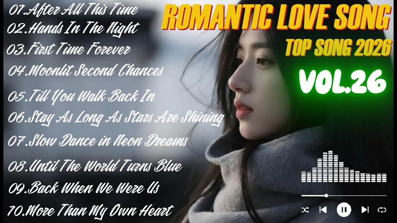 🎵 ROMANTIC LOVE SONG❤ || MOONLIT SECOND CHANCES || TOP SONG 2026 VOL.26