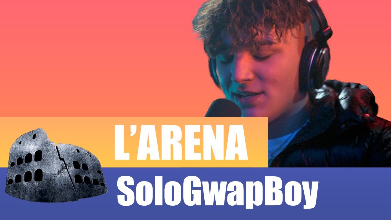L’ARÉNA - SoloGwapBoy // freestyle live [Exclu]