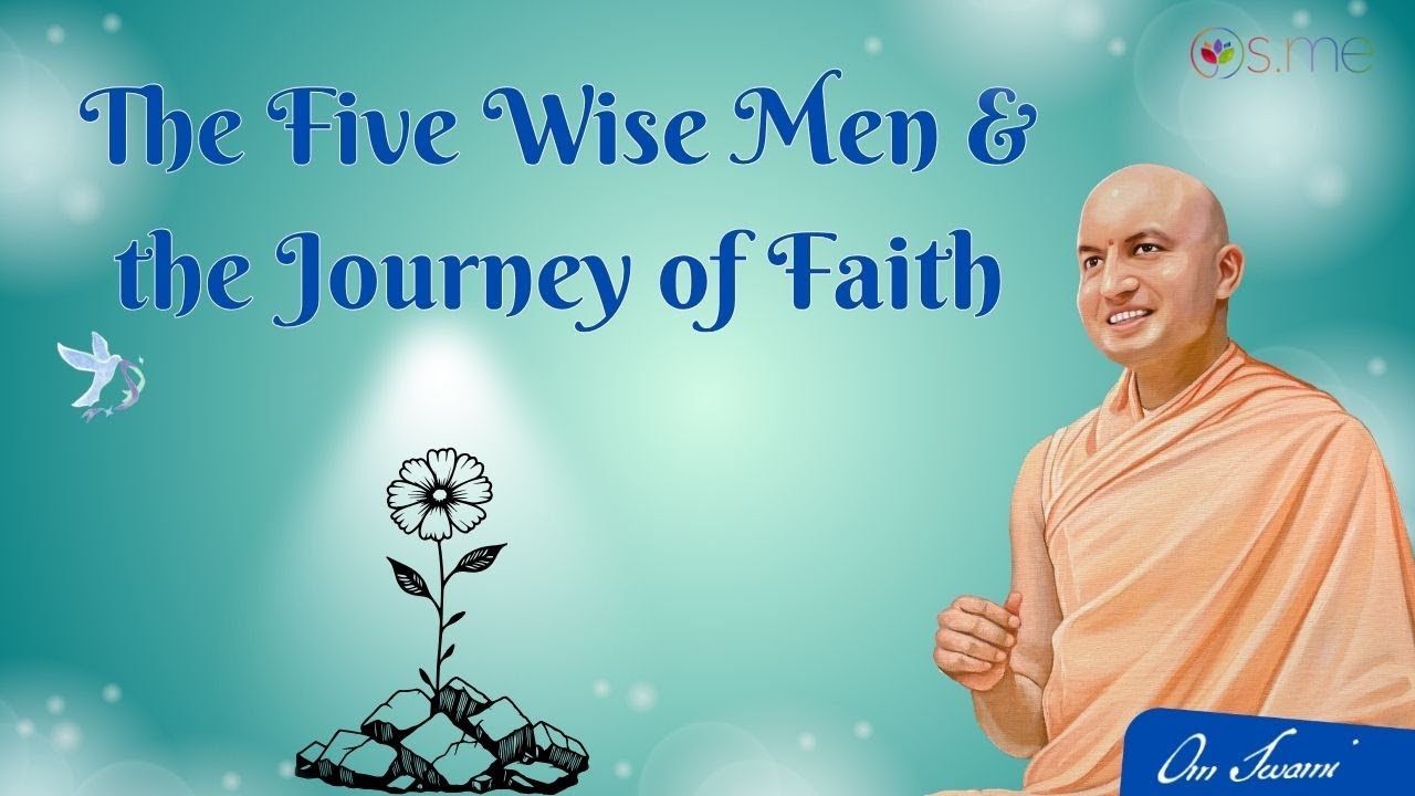 The Five Wise Men and the Journey of Faith