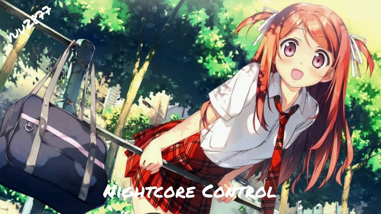 《Nightcore》Control #nightcore #ncs