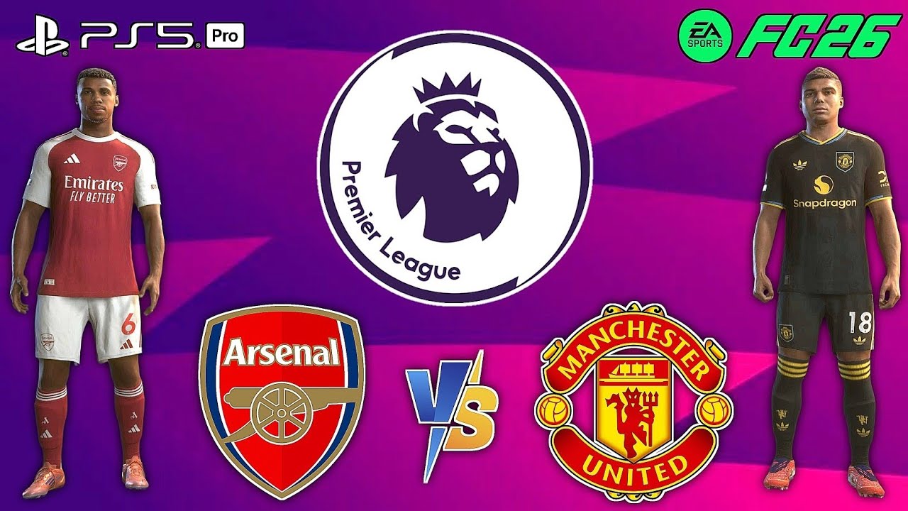 FC 26- ARSENAL VS MAN UNITED | PREMIER LEAGUE 25/26 | FT GYÖKERES, CASEMIRO | PS5 PRO