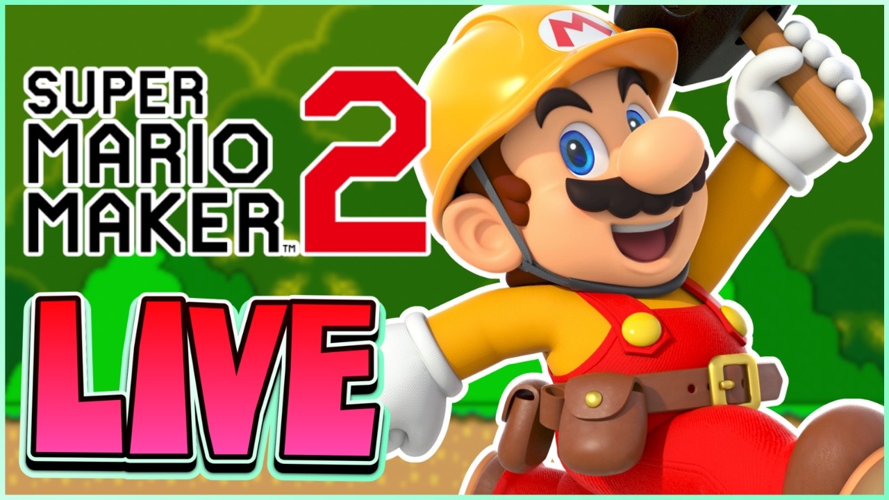 🔴MAKING Mayhem!! | Super Mario Maker 2 w/viewers
