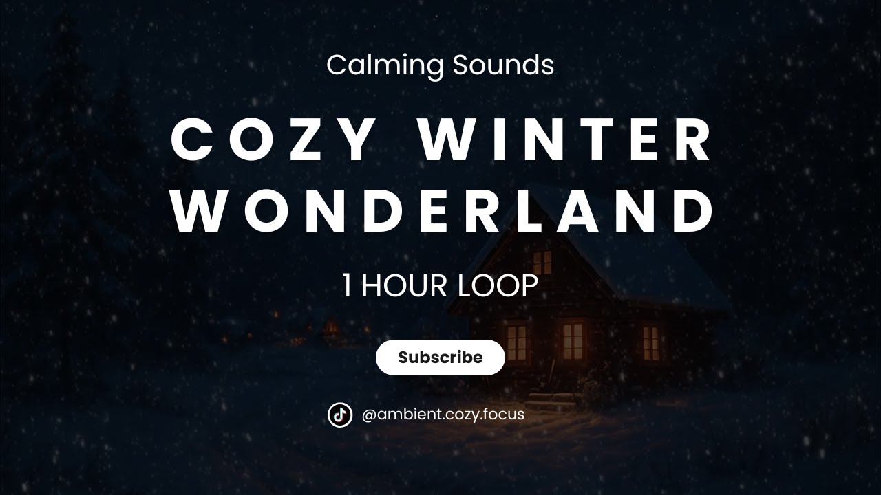 Cozy Winter Wonderland with Ambient Holiday Music and Relaxing Visuals
