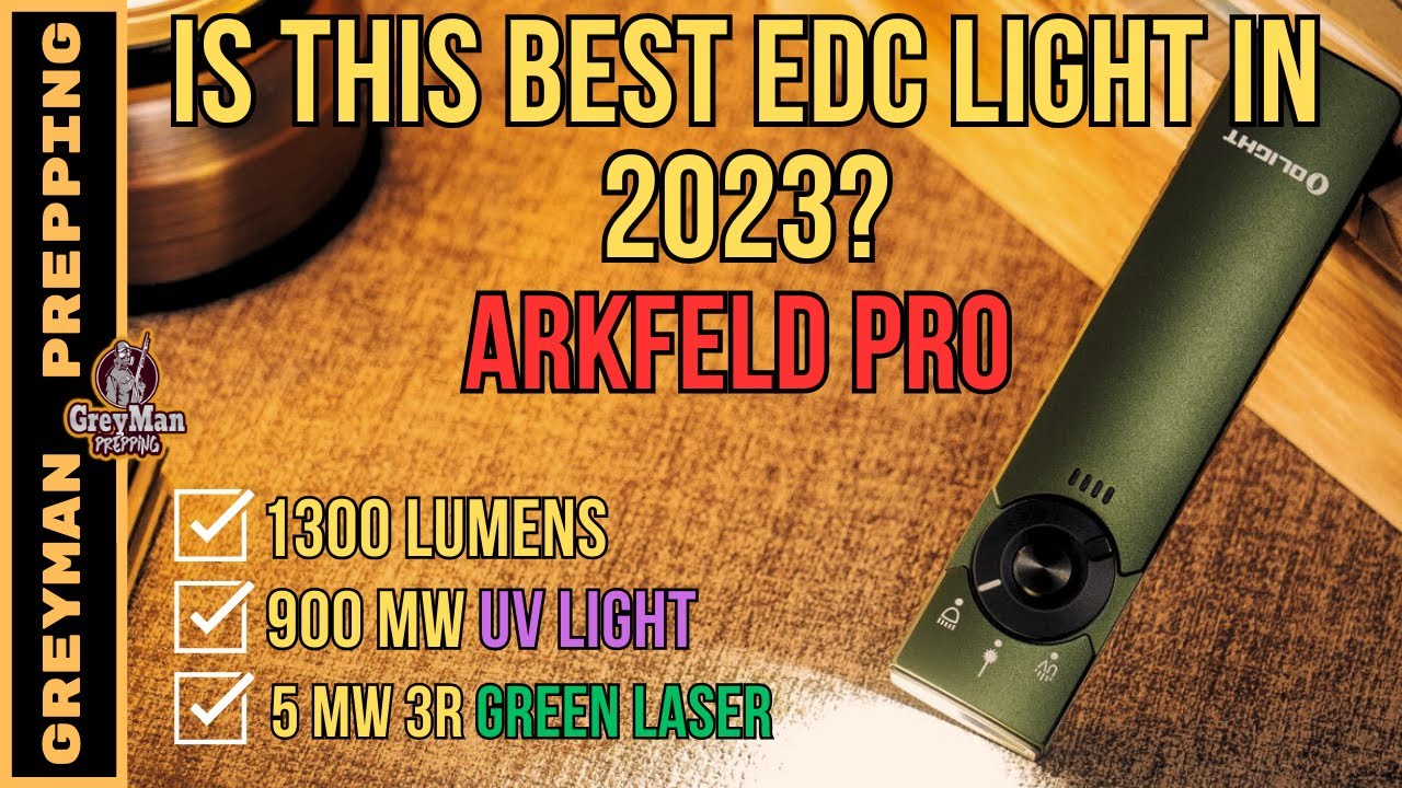 The Best EDC Flashlight This Year | Arkfeld Pro