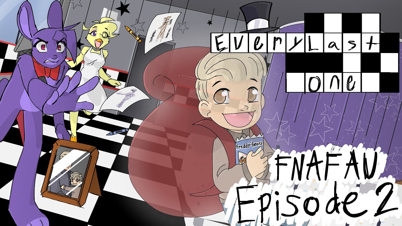 The Chase | Every Last One | FnafAU | Episode2